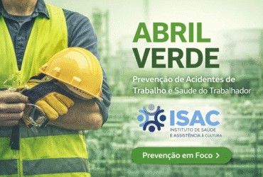 Abril Verde_ proteção no trabalho