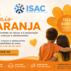 Maio Laranja reforça combate ao abuso e à exploração sexual de crianças e adolescentes